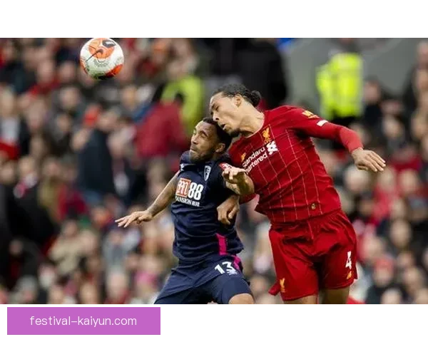 英超伯恩茅斯状态回暖，迎战利物浦备受期待