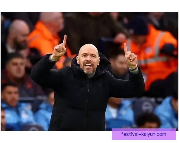 滕哈赫传球节奏持续提升，球队控球能力显著增强